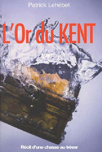 OR DU KENT,EN QUETE DU TRESOR DE SURCOUF