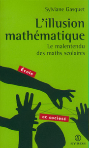 L'ILLUSION MATHEMATIQUE