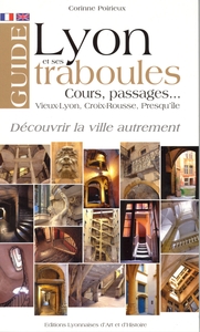 GUIDE DE LYON ET SES TRABOULES