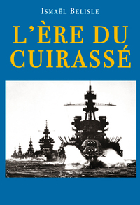 L'Ère Du Cuirassé