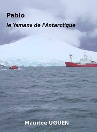 Pablo, Le Yamana De L'Antarctique