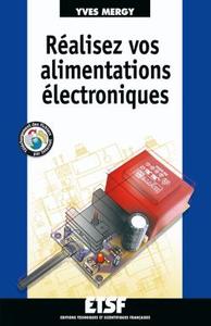 REALISEZ VOS ALIMENTATIONS ELECTRONIQUES