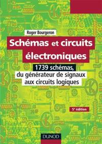 SCHEMAS ET CIRCUITS ELECTRONIQUES - TOME 2 - 5E ED - 1739 SCHEMAS, DU GENERATEUR DE SIGNAUX AUX CIRC