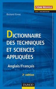 DICTIONNAIRE DES TECHNIQUES ET SCIENCES APPLIQUEES - 2EME EDITION - ANGLAIS / FRANCAIS