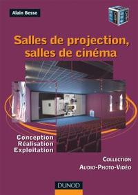 SALLES DE PROJECTION, SALLES DE CINEMA - CONCEPTION, REALISATION, EXPLOITATION