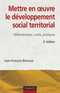 Mettre en oeuvre le développement social territorial - 2ème édition