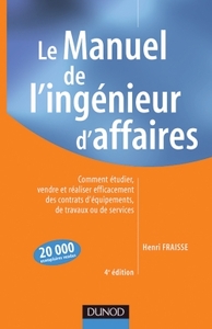 Le manuel de l'ingénieur d'affaires - 4ème édition