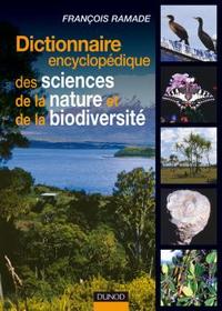 DICTIONNAIRE ENCYCLOPEDIQUE DES SCIENCES DE LA NATURE ET DE LA BIODIVERSITE