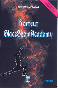 HORREUR GLACESHOWACADEMY