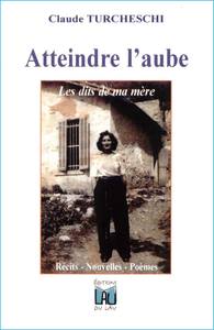 ATTEINDRE L'AUBE
