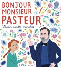 Bonjour Monsieur Pasteur