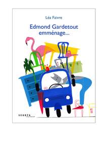 EDMOND GARDETOUT EMMENAGE