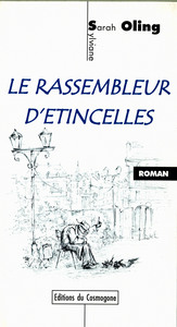 Le rassembleur d'étincelles