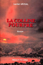 La colline pourpre - roman