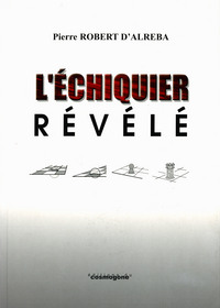 L'ECHIQUIER REVELE