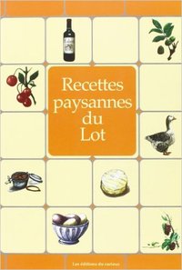 RECETTES PAYSANNES DU LOT