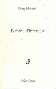 FEMME D'INTERIEUR