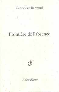 FRONTIERE DE L'ABSENCE