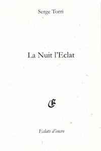 LA NUIT L'ÉCLAT
