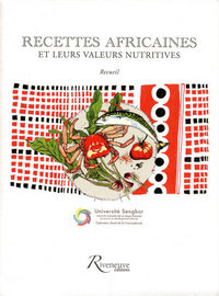 Recettes africaines et leurs valeurs nutritives -recueil