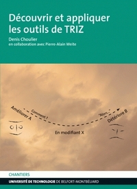 DECOUVRIR ET APPLIQUER LES OUTILS DE TRIZ