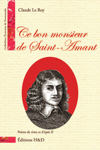 Ce bon monsieur de Saint-Amant