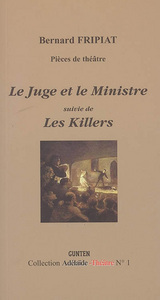 Le juge et le ministre - pièces de théâtre