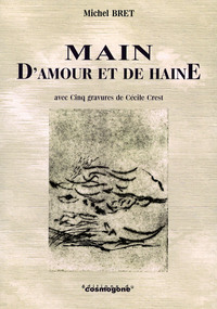 Main d'amour et de haine