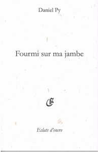 FOURMI SUR MA JAMBE