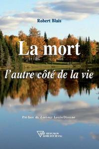 LA MORT, L'AUTRE COTE DE LA VIE