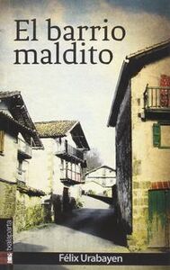 BARRIO MALDITO, EL