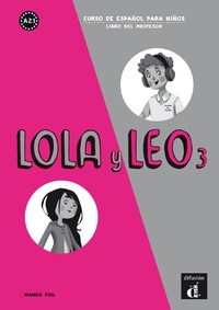 LOLA Y LEO 3 - LIVRE DU PROFESSEUR