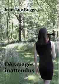 DERAPAGES INATTENDUS