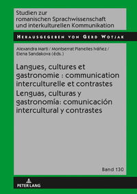 LANGUES, CULTURES ET GASTRONOMIE : COMMUNICATION INTERCULTURELLE ET CONTRASTES