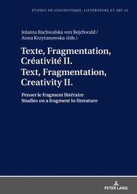 TEXTE, FRAGMENTATION, CREATIVITE II