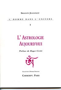 L’Astrologie aujourd’hui