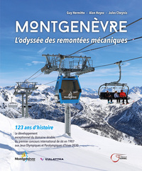 Montgenèvre - L’odyssée des remontées mécaniques