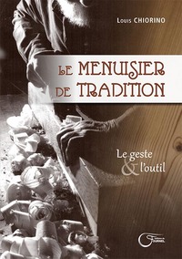Menuisier De Tradition (Le)