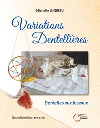 Variations Dentellières 2E Édition