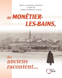 Au Monetier Les Bains Des Anciens Racontent