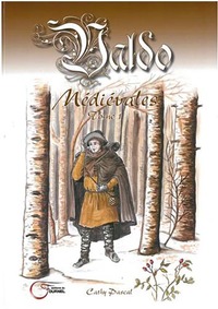 Valdo, Médiévales Tome1