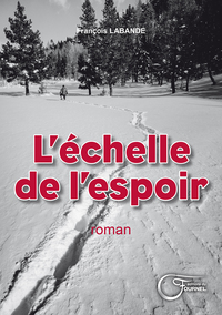 L'échelle de l'espoir