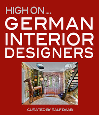 HIGH ON - GERMAN INTERIOR DESIGNERS