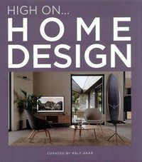 HIGH ON HOME DESIGN