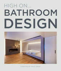 HIGH ON... BATHROOM DESIGN