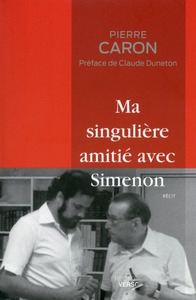 Ma singulière amitié avec Simenon