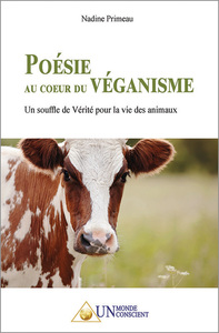 POESIE AU COEUR DU VEGANISME: UN SOUFFLE DE VERITE POUR LA VIE DES ANIMAUX