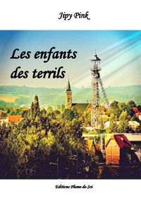 LES ENFANTS DES TERRILS