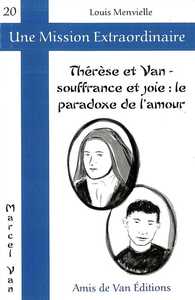 Thérèse et Van - souffrance et joie : le paradoxe de l'amour