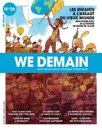We Demain N°26 : Les enfants à l'assaut du vieux monde - Juin 2020